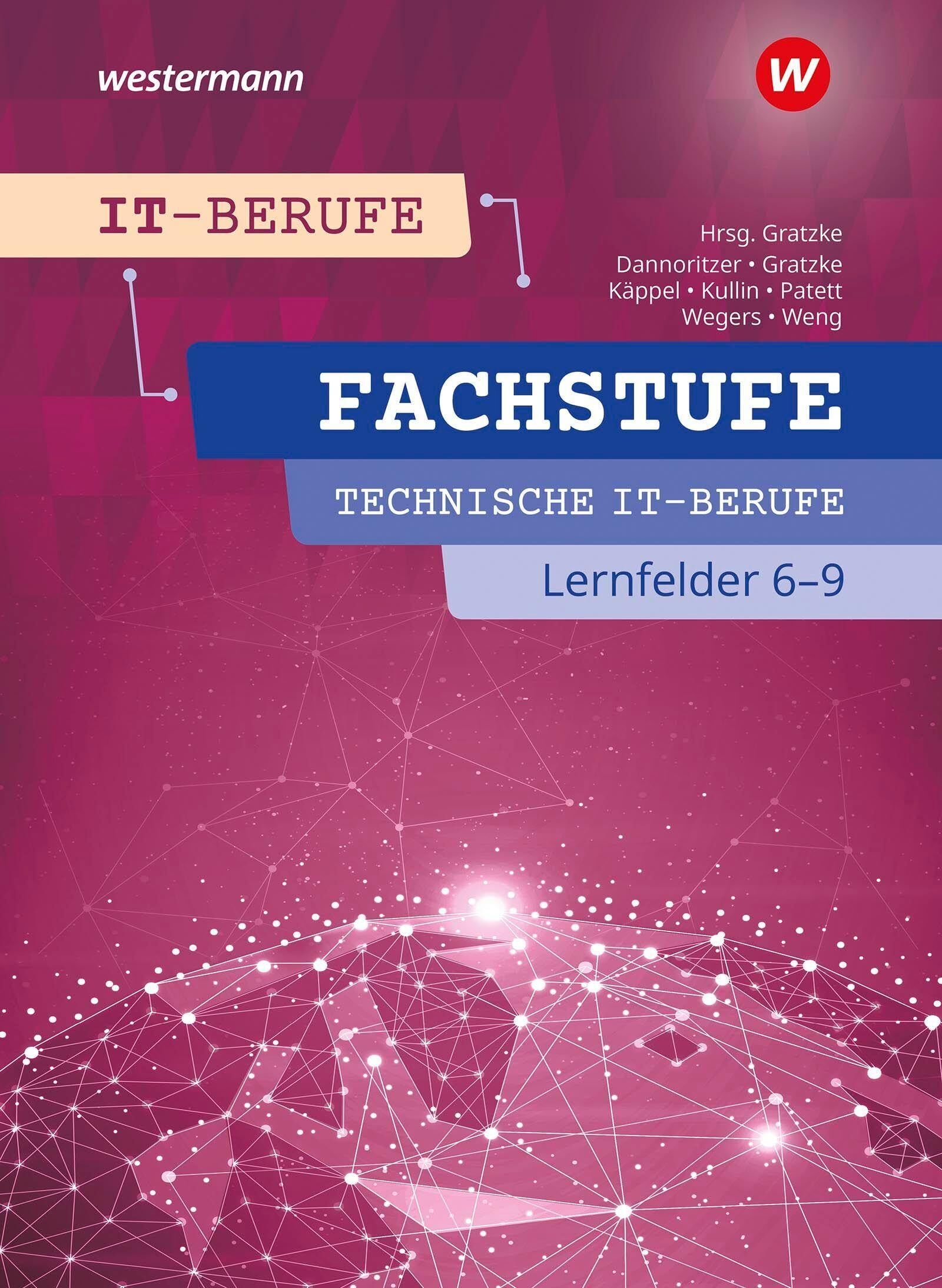 Jens Kullin - IT-Berufe. Fachstufe Technische IT-Berufe Lernfelder 6-9 Schulbuch - Preis vom 10.10.2026 11:48:34 h