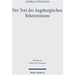 Der Text des Augsburgischen Bekenntnisses, Fachbücher von Andreas Stegmann