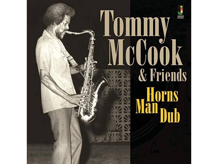 Tommy McCook & Friends - Horns Man Dub