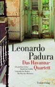 Leonardo Padura - Das Havanna-Quartett: Ein perfektes Leben, Handel der Gefühle, Labyrinth der Masken, Das Meer der Illusionen - Preis vom 12.10.2026 11:37:12 h
