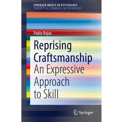 Reprising Craftsmanship, Sachbücher von Pablo Rojas