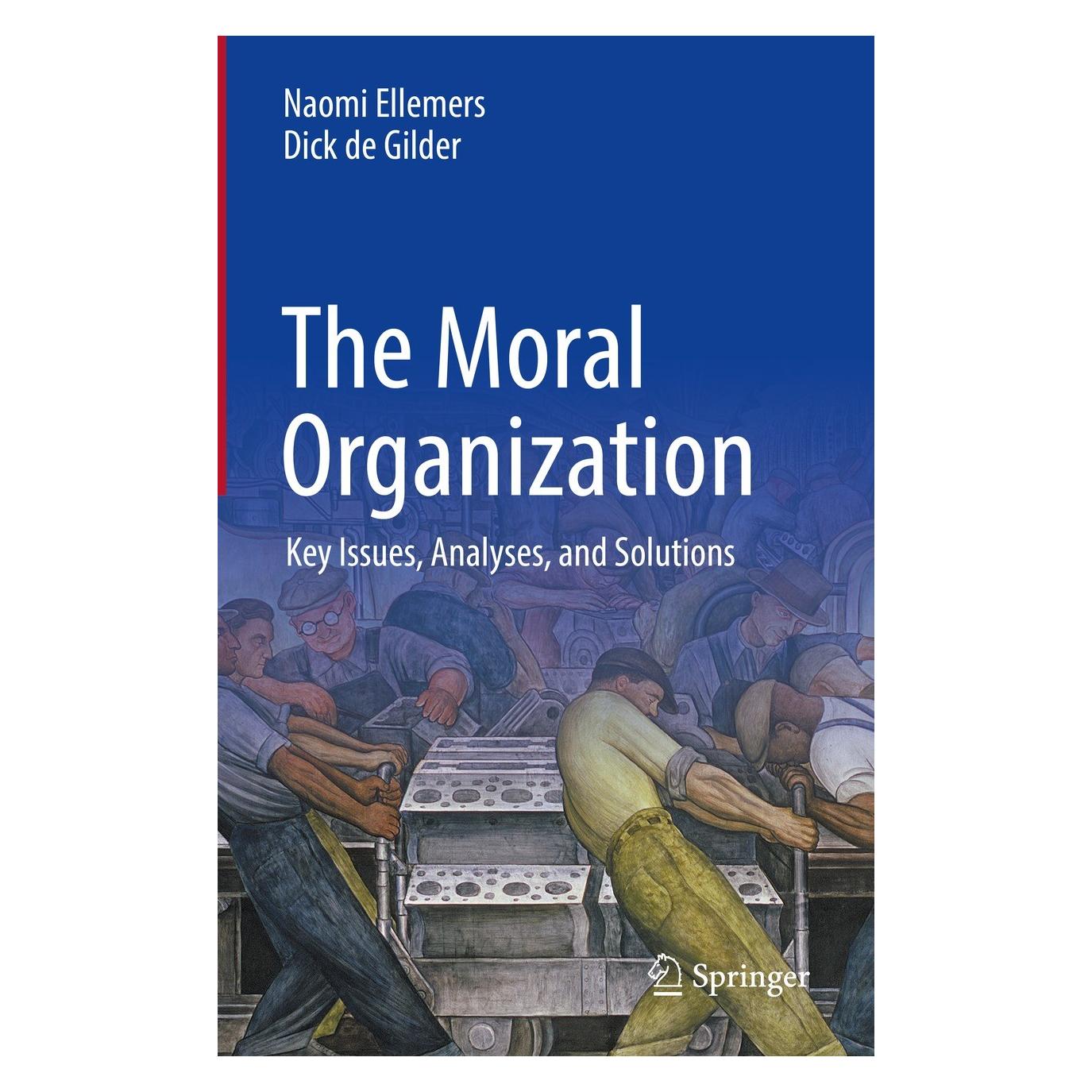 Springer The Moral Organization (Englisch, Hardcover, Dick de Gilder, Naomi Ellemers) (9783030841744)