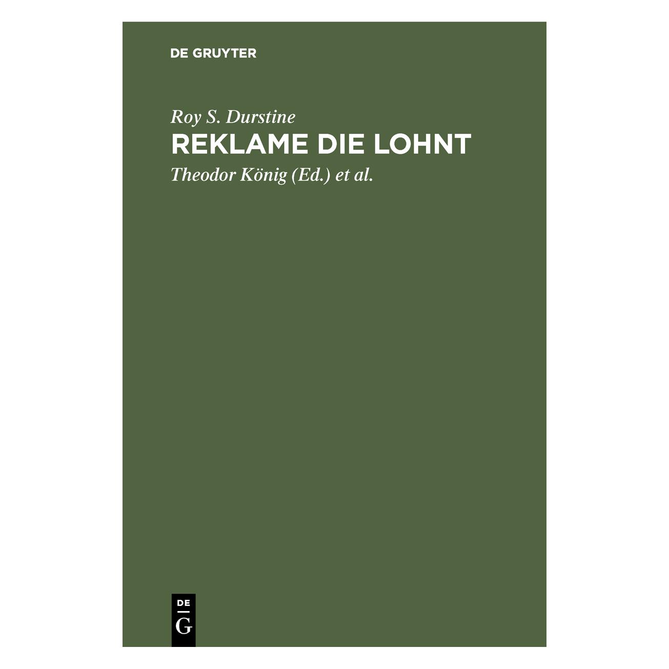 De Gruyter Durstine:Reklame die lohnt (Deutsch, Hardcover, Roy S Durstine) (67826961)