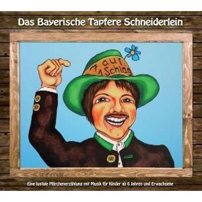 Das Bayerische Tapfere Schneiderlein - Herr Braun & Herr Murr, CD