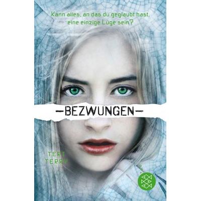 Bezwungen, Taschenbuch von Teri Terry, Fischer Sauerländer, 978-3-7335-0424-3