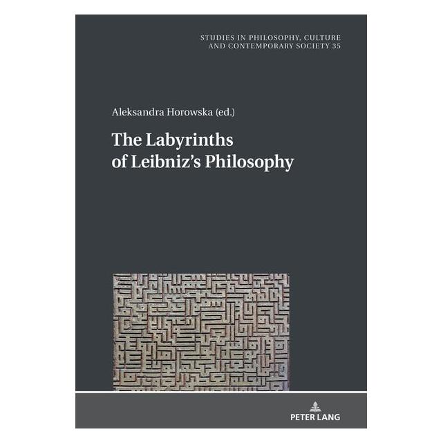 Peter Lang The Labyrinths of Leibnizs Philosophy (Englisch, Hardcover) (67840167)