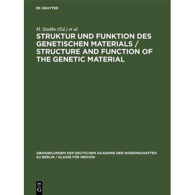 Struktur und Funktion des Genetischen Materials / Structure and Function of the Genetic Material, Gebundene Ausgabe von , De Gruyter,