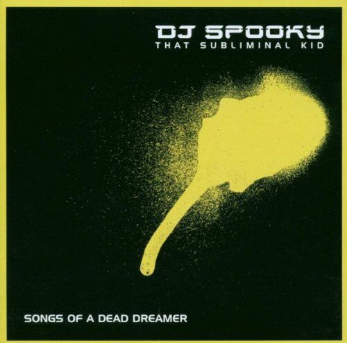 DJ Spooky - Songs of a Dead Dreamer - Preis vom 01.10.2026 17:08:56 h