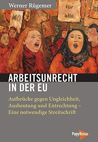 Werner Rügemer - Imperium EU: ArbeitsUnrecht, Krise, neue Gegenwehr (Neue Kleine Bibliothek) - Preis vom 09.10.2026 07:28:09 h