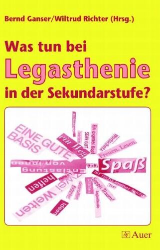 Bernd Ganser - Was tun bei Legasthenie in der Sekundarstufe? - Preis vom 09.10.2026 07:28:09 h