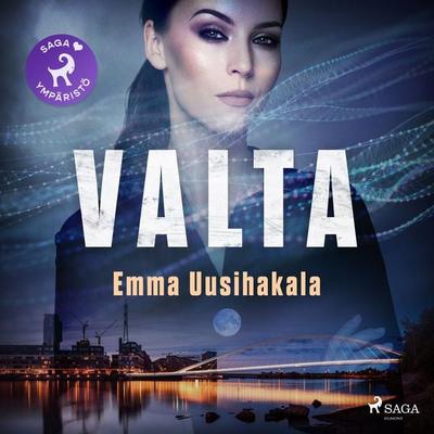 Valta - Emma Uusihakala, Audio, 9788728412251