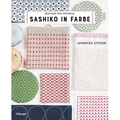 Sashiko in Farbe, Taschenbuch von , Haupt Verlag, 978-3-258-60245-5