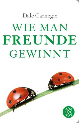 Dale Carnegie - Wie man Freunde gewinnt: Die Kunst, beliebt und einflussreich zu werden (Fischer TaschenBibliothek) - Preis vom 30.09.2026 22:30:23 h