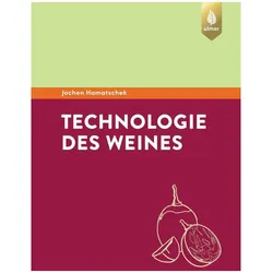 Technologie des Weines, Fachbücher von Jochen Hamatschek