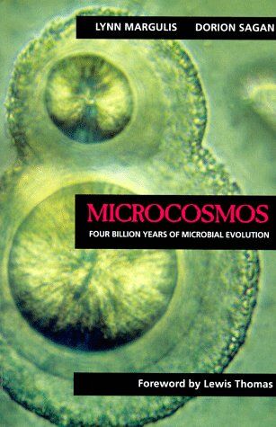 Lynn Margulis - Microcosmos: Four Billion Years of Microbial Evolution - Preis vom 09.10.2026 07:28:09 h