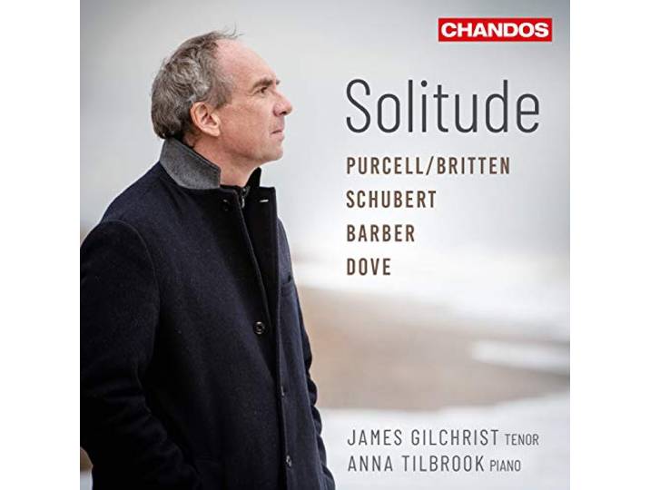 James Gilchrist Anna Tilbrook - Solitude