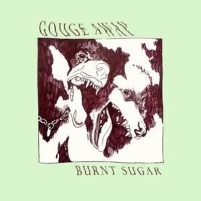 Burnt Sugar - Gouge Away, CD