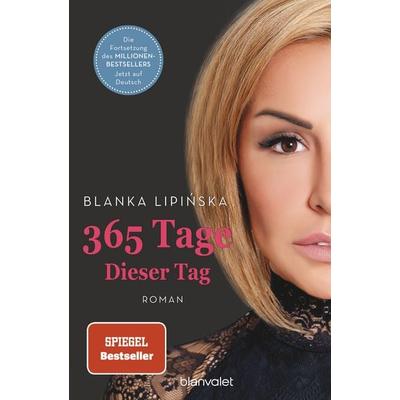 365 Tage - Dieser Tag, Taschenbuch von Blanka Lipińska, Blanvalet, 978-3-7341-1052-8