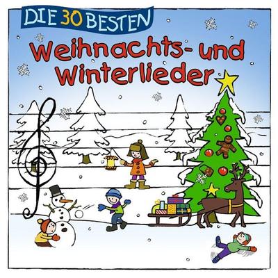 Die 30 besten Weihnachts- und Winterlieder - Simone Sommerland & Karsten Glück & Die Kita-Frösc, Audio