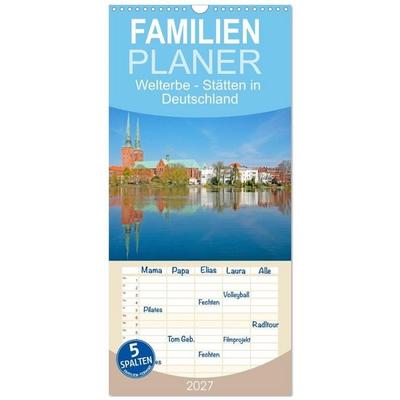 Familienplaner 2027 - Welterbe - Stätten in Deutschland mit 5 Spalten (Wandkalender, 21 x 45 cm) CALVENDO