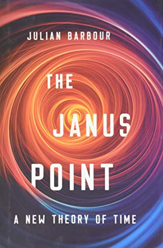 Julian Barbour - The Janus Point: A New Theory of Time - Preis vom 06.10.2026 07:26:00 h