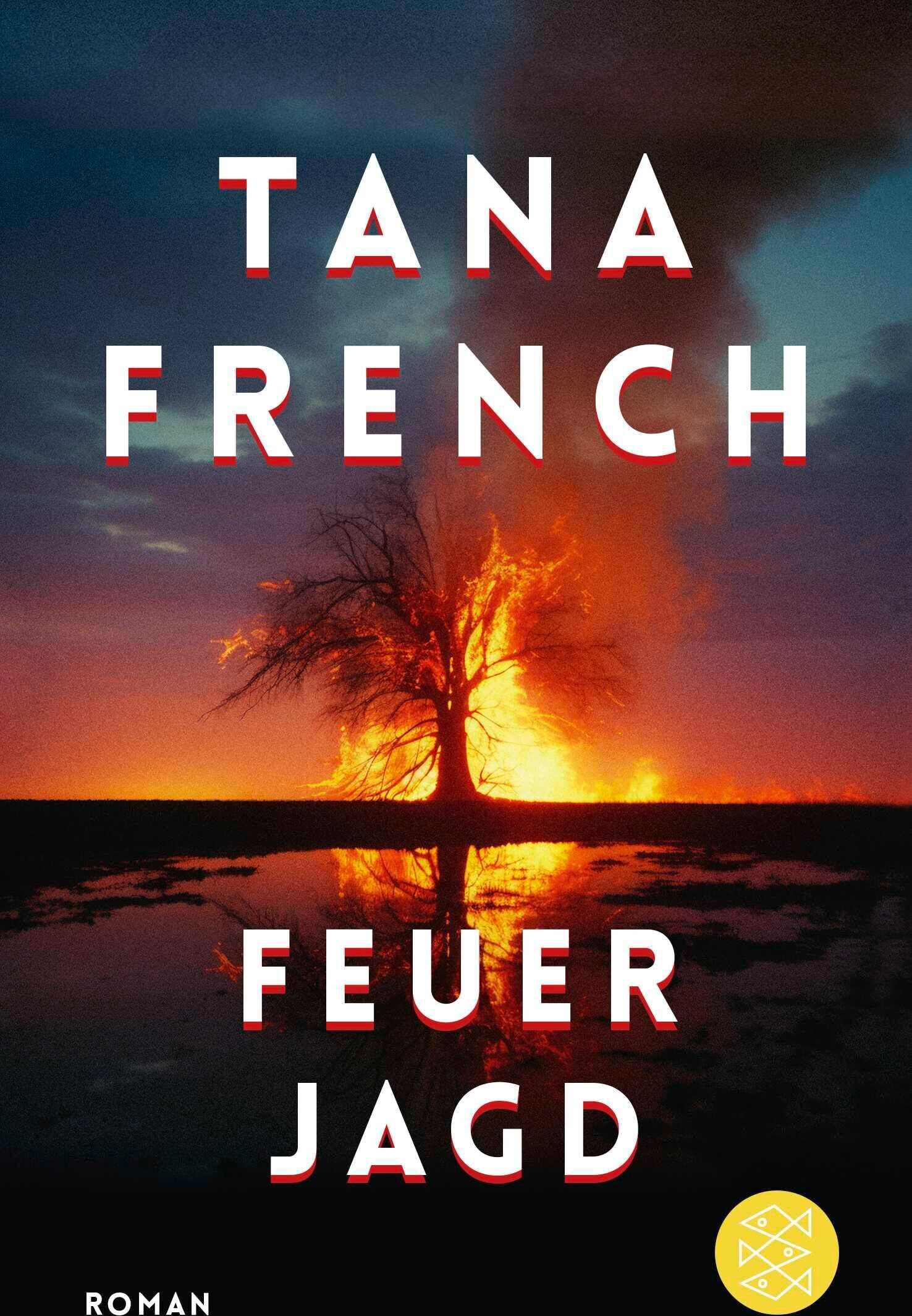 Tana French - Feuerjagd - Preis vom 12.10.2026 11:37:12 h