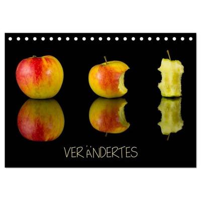 Verändertes (Tischkalender 2026 DIN A5 quer), CALVENDO Monatskalender