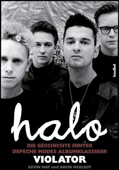 Kevin May - Halo: Die Geschichte hinter Depeche Modes Albumklassiker Violator - Preis vom 15.10.2026 23:06:25 h