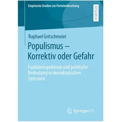 Populismus - Korrektiv oder Gefahr, Fachbücher von Raphael Gritschmeier