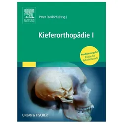 Praxis der Zahnheilkunde. Kieferorthopädie 1, Fachbücher von Peter Diedrich