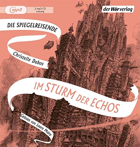 Christelle Dabos - Im Sturm der Echos: Band vier der Spiegelreisenden-Saga (Die Spiegelreisende-Saga, Band 4) - Preis vom 01.10.2026 17:08:56 h