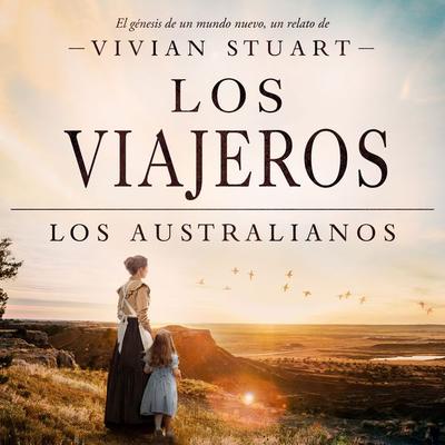Los viajeros: Los australianos 8 - Vivian Stuart, Audio, 9789979649335