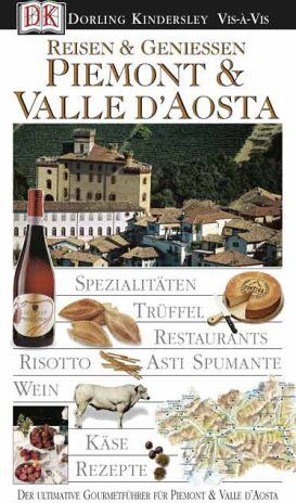 Stecchi Guido - Reisen und Geniessen Piemont & Valle d'Aosta. VIS a VIS - Preis vom 13.10.2026 19:28:25 h