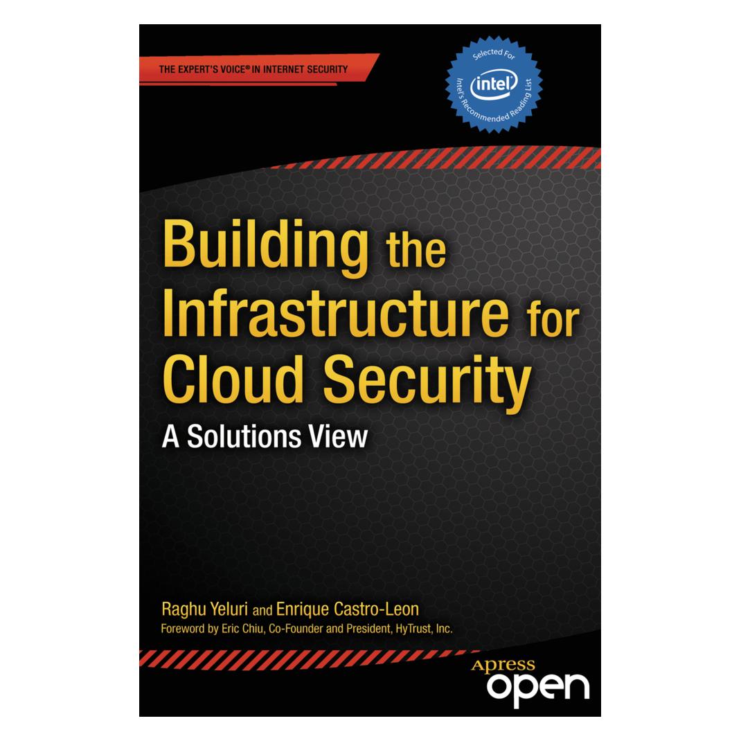 Apress L.P. Building the Infrastructure for Cloud Security (Englisch, Softcover, Enrique Castro-Leon, Raghuram Yeluri) (9185030)