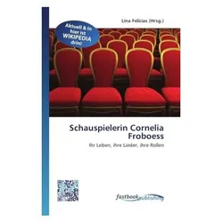 Schauspielerin Cornelia Froboess, Fachbücher von Lina Felicias