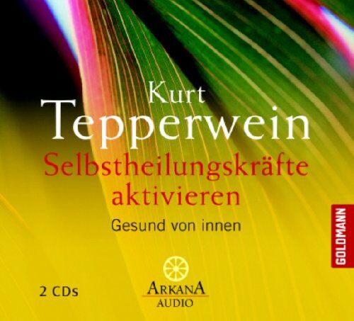 Kurt Tepperwein - Selbstheilungskräfte aktivieren: Gesund von innen - Preis vom 09.10.2026 07:28:09 h