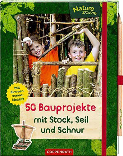 Barbara Wernsing - 50 Bauprojekte mit Stock, Seil und Schnur - Preis vom 15.10.2026 23:06:25 h