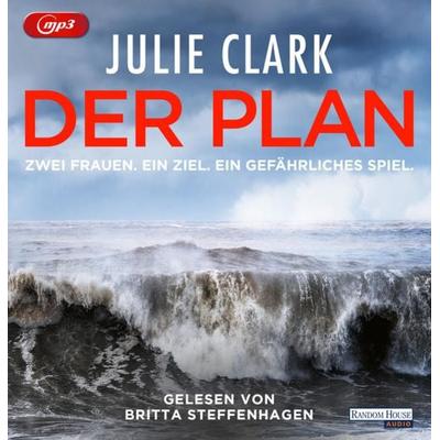 Der Plan – Zwei Frauen. Ein Ziel. Ein gefährliches Spiel - Julie Clark, 9783837159042