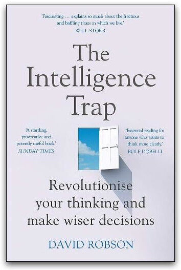 HODDER PUBLISHING David Robson, The Intelligence Trap, Psychology Books