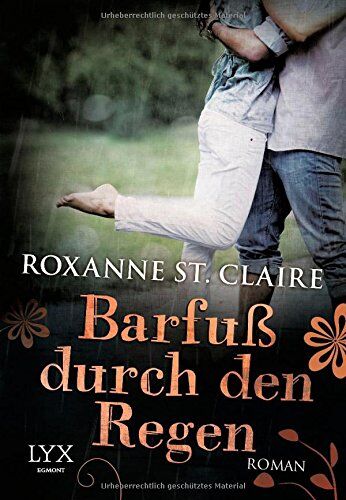 Roxanne St. Claire - Barfuß durch den Regen - Preis vom 16.10.2026 11:41:07 h