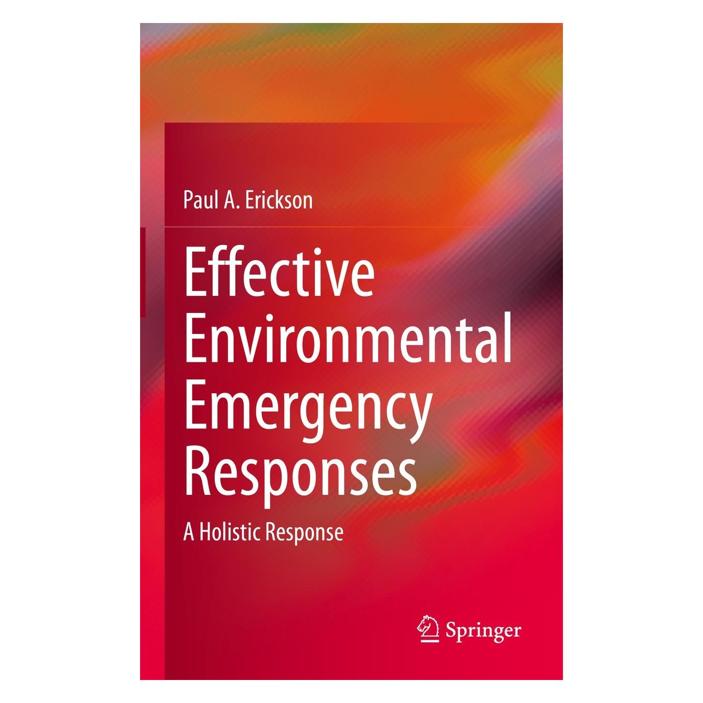 Springer Erickson:Effective Environmental Emerge (Englisch, Hardcover, Paul A. Erickson) (9783031058929)