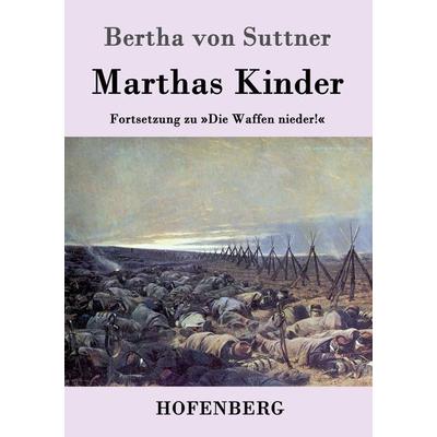 Marthas Kinder, Taschenbuch von Bertha Suttner, Hofenberg, 978-3-8430-4223-9