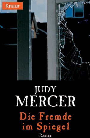 Judy Mercer - Die Fremde im Spiegel. - Preis vom 11.10.2026 03:10:56 h