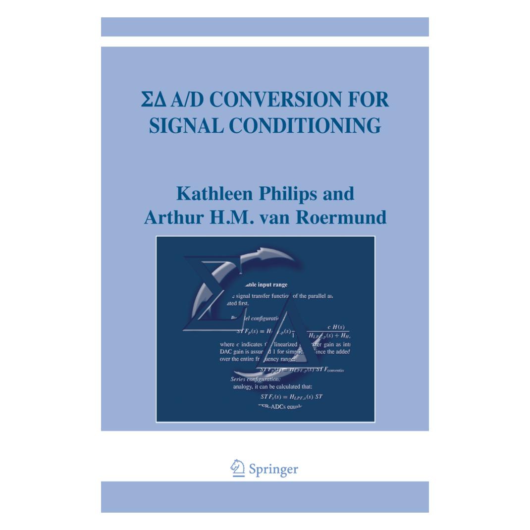 Springer Sigma Delta A/D Conversion for Signal Conditioning (Englisch, Softcover, Arthur H M van Roermund, Kathleen Philips) (55378533)