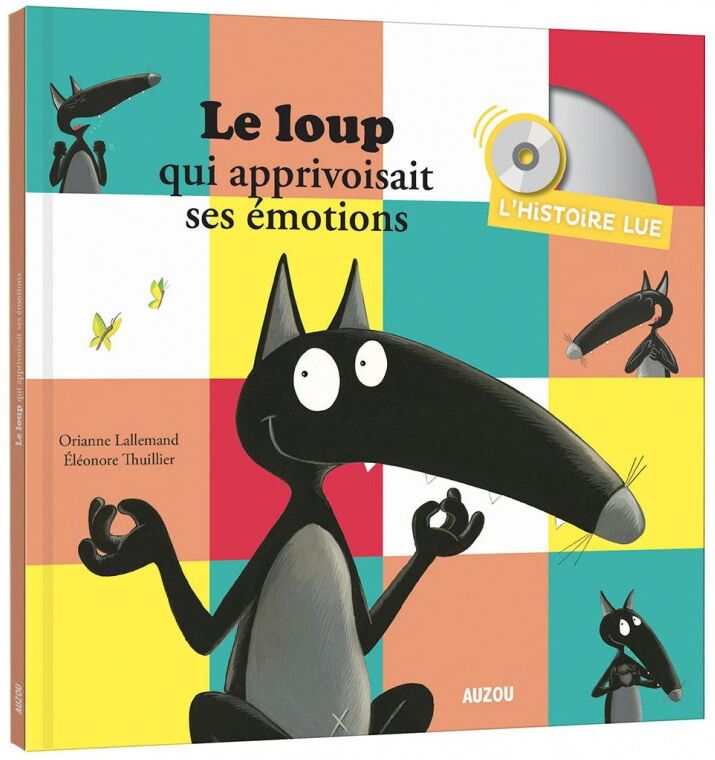 Auzou Livre sonore - Le Loup qui apprivoisait ses émotions - L'histoire lue