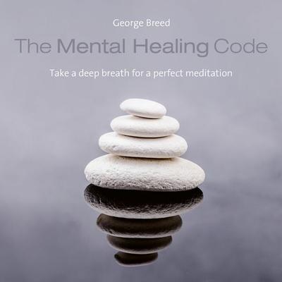 The Mental Healing Code - , CD, 9783957663955