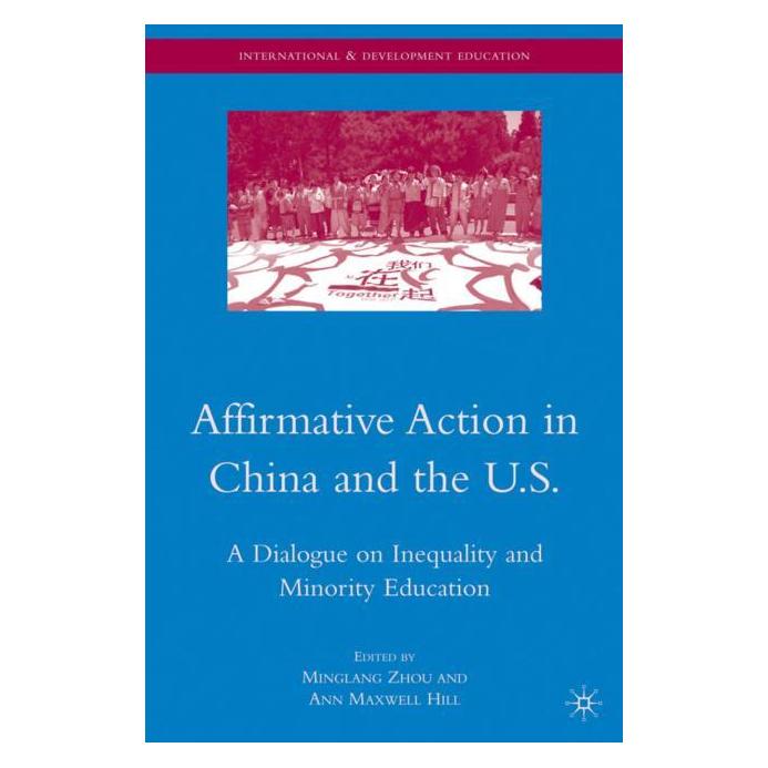 Palgrave Macmillan Affirmative Action in China and the U.S (Englisch, Hardcover, Ann Maxwell Hill, Minglang Zhou) (63033142)