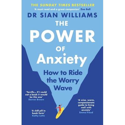 The Power of Anxiety, Taschenbuch von Sian Williams, Atlantic Books, 978-1-80546-503-4