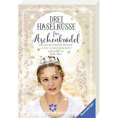 Drei Haselnüsse für Aschenbrödel, Taschenbuch von Maike Stein, Ravensburger Buchverlag