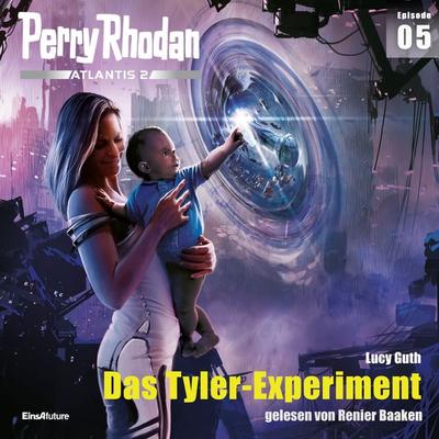 Perry Rhodan Atlantis 2 Episode 05: Das Tyler-Experiment - Lucy Guth, Audio, 4066339764217